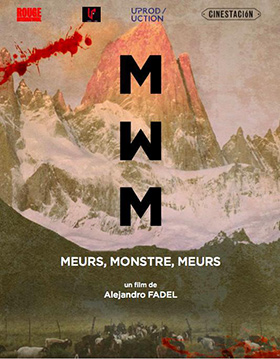 MEURS, MONSTRE, MEURS