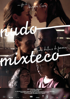 NUDO MIXTECO : TROIS DESTINS DE FEMMES